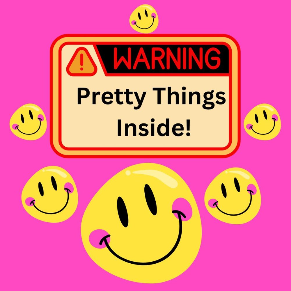 Warning, Pretty Things Inside Smiley Face Pink Premium Glossy Stickers